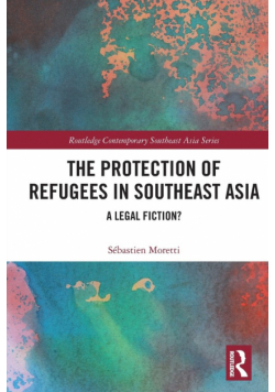 The Protection of Refugees in Southeast Asia