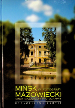 Mińsk Mazowiecki w fotografii