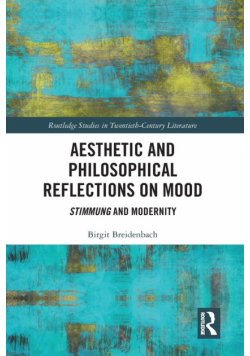 Aesthetic and Philosophical Reflections on Mood