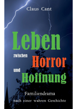 Leben zwischen Horror und Hoffnung