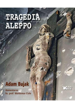 Tragedia Aleppo autograf Bujak