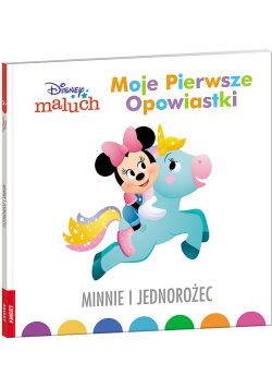 Disney Maluch Moje pierwsze opowiastki Minnie i jednorożec