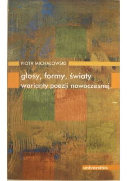 Głosy, formy, światy