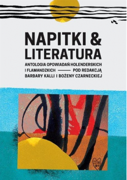 Napitki & Literatura. Antologia opowiadań...