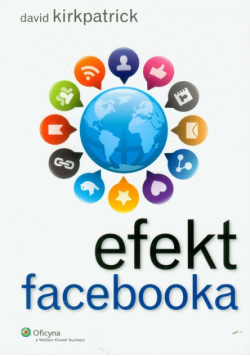 Kirkpatrick David - Efekt facebooka