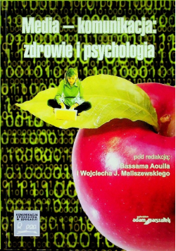 Media-komunikacja: zdrowie i psychologia