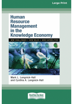 Human Resource Management in the Knowledge Economy (16pt Large Print Format)