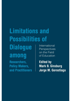 Limitations and Possibilities of Dialogue among Researchers, Policymakers, and Practitioners