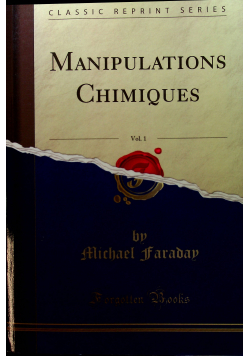 Manipulations Chimiques vol 1 Reprint z 1827 r