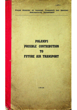 Polands possible contribution to future air transport 1944r