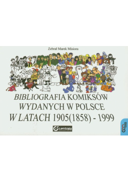 Bibliografia komiksów wydawanych w Polsce w latach 1905 (1858) - 1999
