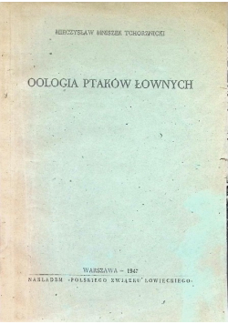 Oologia ptaków łownych 1947 r.