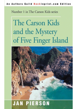 The Carson Kids and the Mystery of Five Finger Island