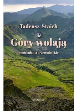 Góry wołają. Opowiadania przewodnickie