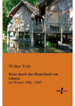 Reise durch das Hinterland von Liberia
