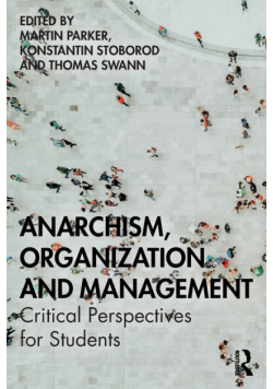 Anarchism, Organization and Management