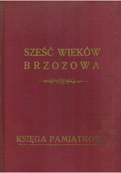 Sześć wieków Brzozowa