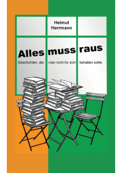 Alles muss raus