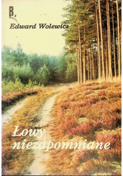 Łowy niezapomniane