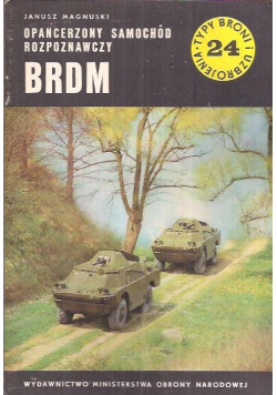 Typ broni i uzbrojenia Nr 24 Opancerzony samochód rozpoznawczy BRDM