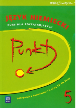 Punkt 5 Język niemiecki Podręcznik z ćwiczeniami + CD