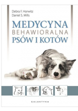 Medycyna behawioralna psów i kotów