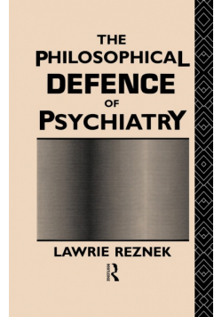 The Philosophical Defence of Psychiatry