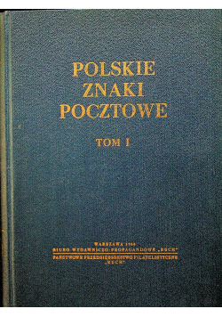 Polskie Znaki Pocztowe tom 1