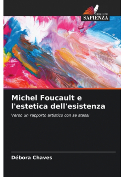 Michel Foucault e l'estetica dell'esistenza