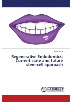 Regenerative Endodontics