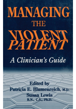 Managing The Violent Patient