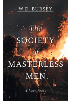 The Society of Masterless Men