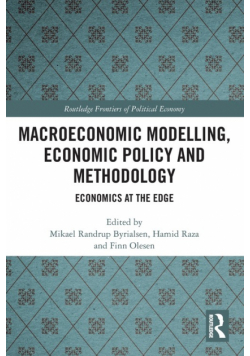 Macroeconomic Modelling, Economic Policy and Methodology