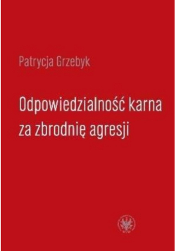 Odpowiedzialność karna za zbrodnię agresji