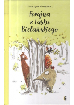 Ferajna z lasku bielańskiego