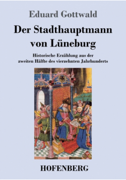Der Stadthauptmann von Lüneburg