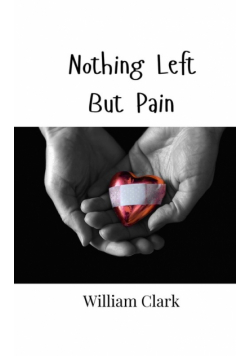 Nothing Left But Pain