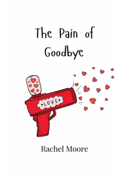 The Pain of Goodbye
