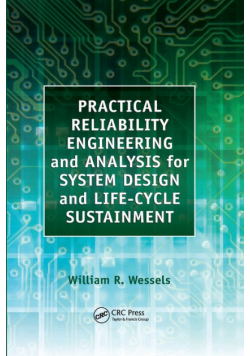 Practical Reliability Engineering and Analysis for System Design and Life-Cycle Sustainment