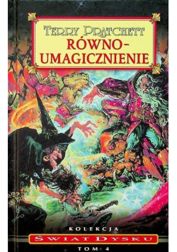 Równoumagicznienie Kolekcja Świat Dysku Tom 4