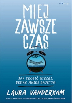 Miej zawsze czas