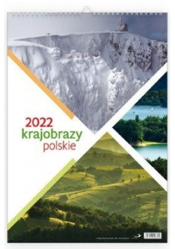 Kalendarz 2022 Ścienny Krajobrazy polskie