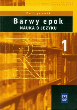 Barwy epok Nauka o języku 1 podręcznik