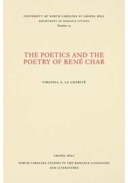 The Poetics and the Poetry of René Char