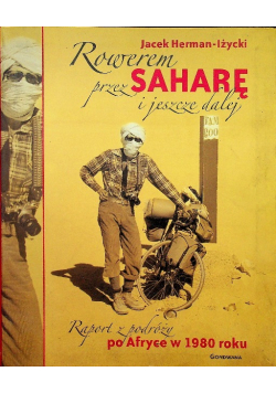 Rowerem przez Saharę i jeszcze dalej