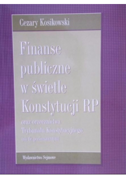 Finanse Publiczne w świetle Konstytucji RP