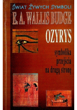Ozyrys symbolika przejścia na drugą stronę