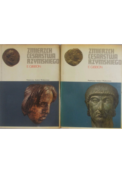 Zmierzch cesarstwa rzymskiego , Tom I i II