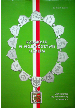 Rzemiosł w województwie Śląskim