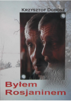 Byłem Rosjaninem